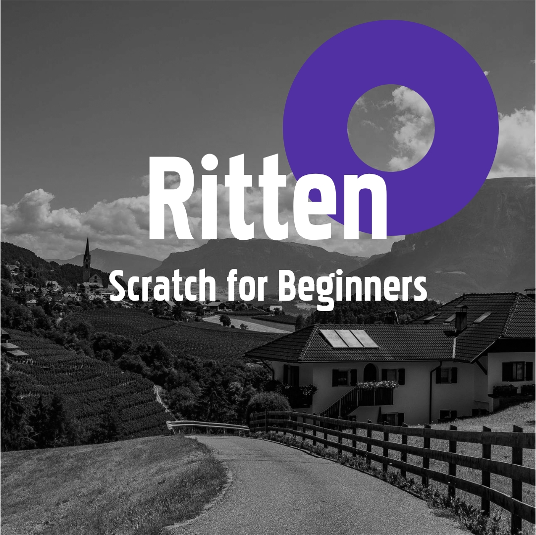 Ritten 01. - 05.08.2022: Scratch for Beginners